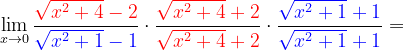 \dpi{120} \lim_{x\rightarrow 0}\frac{{\color{Red} \sqrt{x^{2}+4}-2}}{{\color{Blue} \sqrt{x^{2}+1}-1}}\cdot \frac{{\color{Red} \sqrt{x^{2}+4}+2}}{{\color{Red} \sqrt{x^{2}+4}+2}}\cdot \frac{{\color{Blue} \sqrt{x^{2}+1}+1}}{{\color{Blue} \sqrt{x^{2}+1}+1}}=